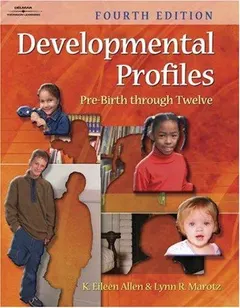 Developmental profiles by K. Eileen Allen