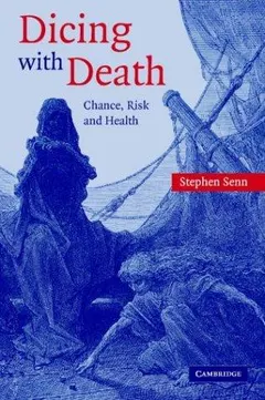 Dicing with Death by Stephen Senn