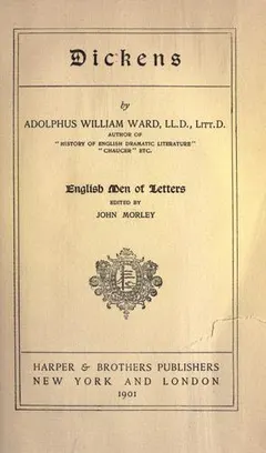 Dickens by Adolphus William Ward