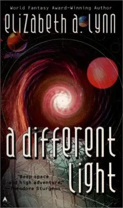 Different Light by Elizabeth A. Lynn