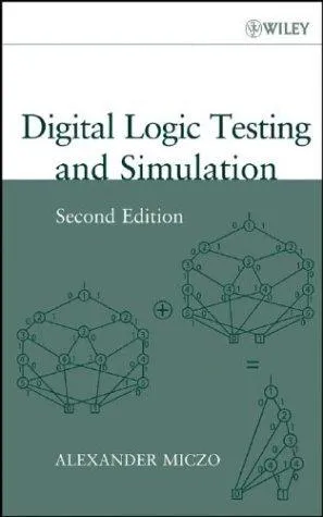 Digital logic testing and simulation