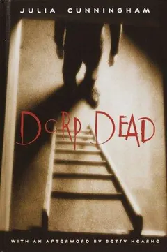 Dorp Dead by Julia Cunningham