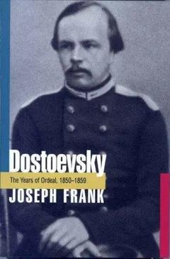 Dostoevsky by Joseph Frank