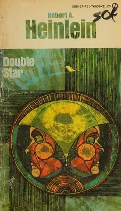 Double Star by Robert A. Heinlein