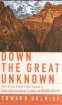 Down the great unknown