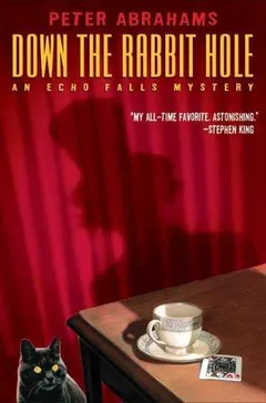 Down the rabbit hole by Peter Abrahams