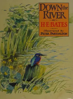 Down the river by H. E. Bates