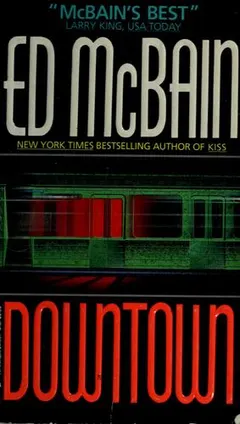Downtown by Evan Hunter