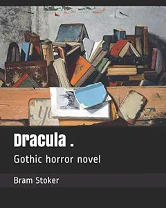 Drácula by Bram Stoker