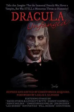 Dracula Unfanged by Christopher Sequeira
