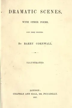 Dramatic scenes by Barry Cornwall