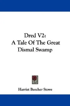 Dred by Harriet Beecher Stowe