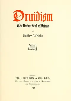 Druidism by Dudley Wright