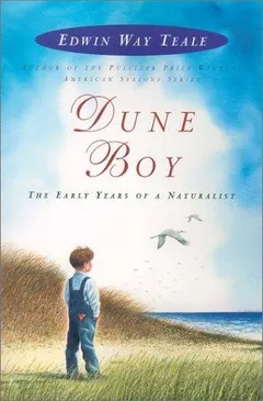 Dune boy by Edwin Way Teale