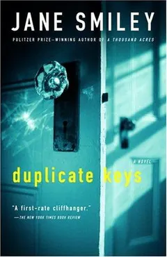 Duplicate keys by Jane Smiley