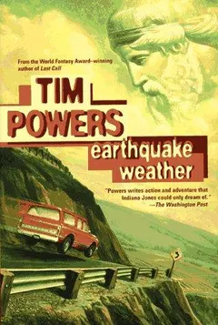 Earthquake weather by Tim Powers