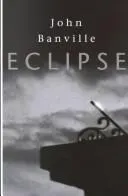 Eclipse by John Banville