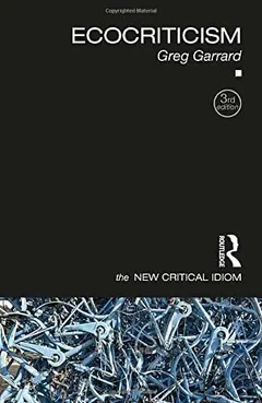 Ecocriticism by Greg Garrard