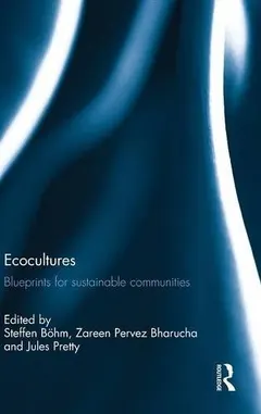 Ecocultures by Steffen Böhm