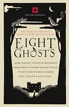 Eight Ghosts by Sarah Perry