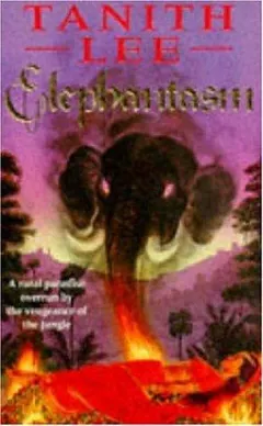 Elephantasm by Tanith Lee