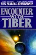 Encounter with Tiber by Buzz Aldrin