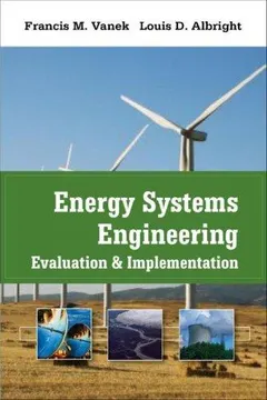 Energy systems engineering by Francis M. Vanek