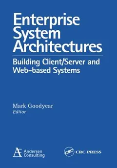 Enterprise System Architectures by Mark Goodyear