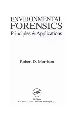 Environmental forensics by Robert D. Morrison