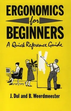 Ergonomics for beginners by Jan Dul