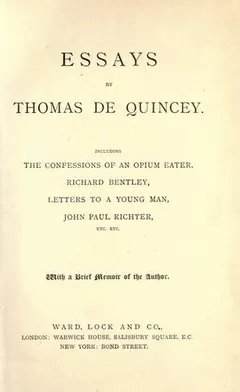 Essays by Thomas De Quincey
