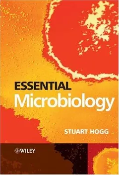 Essential Microbiology by Stuart Hogg
