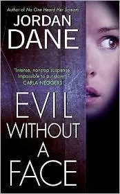Evil without a face by Jordan Dane