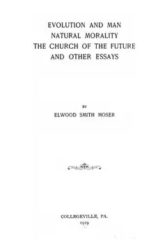 Evolution and man by Elwood Smith Moser