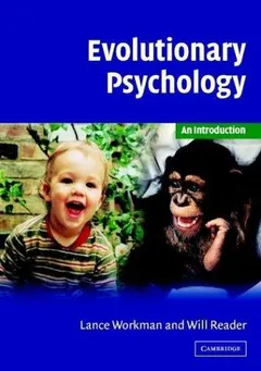 Evolutionary psychology by Lance Workman