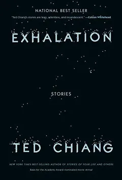 Exhalation by Ted Chiang
