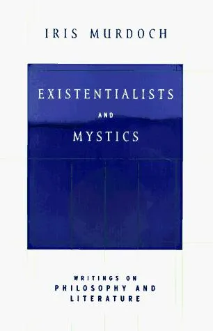 Existentialists and Mystics