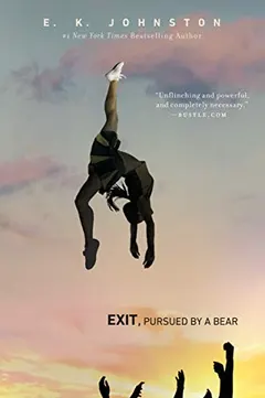 Exit, pursued by a bear by E. K. Johnston