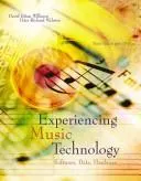 Experiencing music technology by David Brian Williams