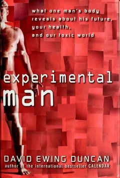 Experimental man by David Ewing Duncan