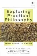 Exploring practical philosophy by Dan Egonsson