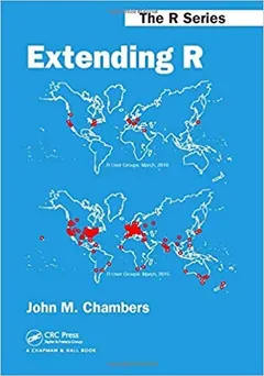 Extending R by John M. Chambers