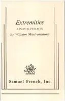 Extremities by William Mastrosimone