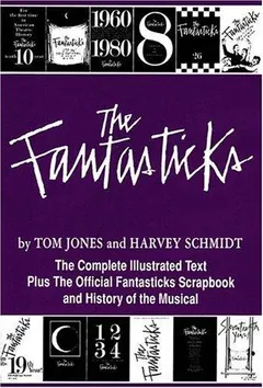 Fantasticks by Harvey Schmidt