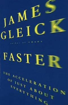 Faster by James Gleick
