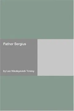 Father Sergius by Лев Толстой