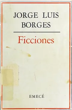 Ficciones by Jorge Luis Borges