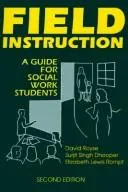 Field instruction by David D. Royse