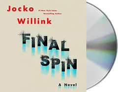Final Spin by Jocko Willink