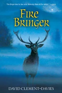Fire Bringer by David Clement-Davies